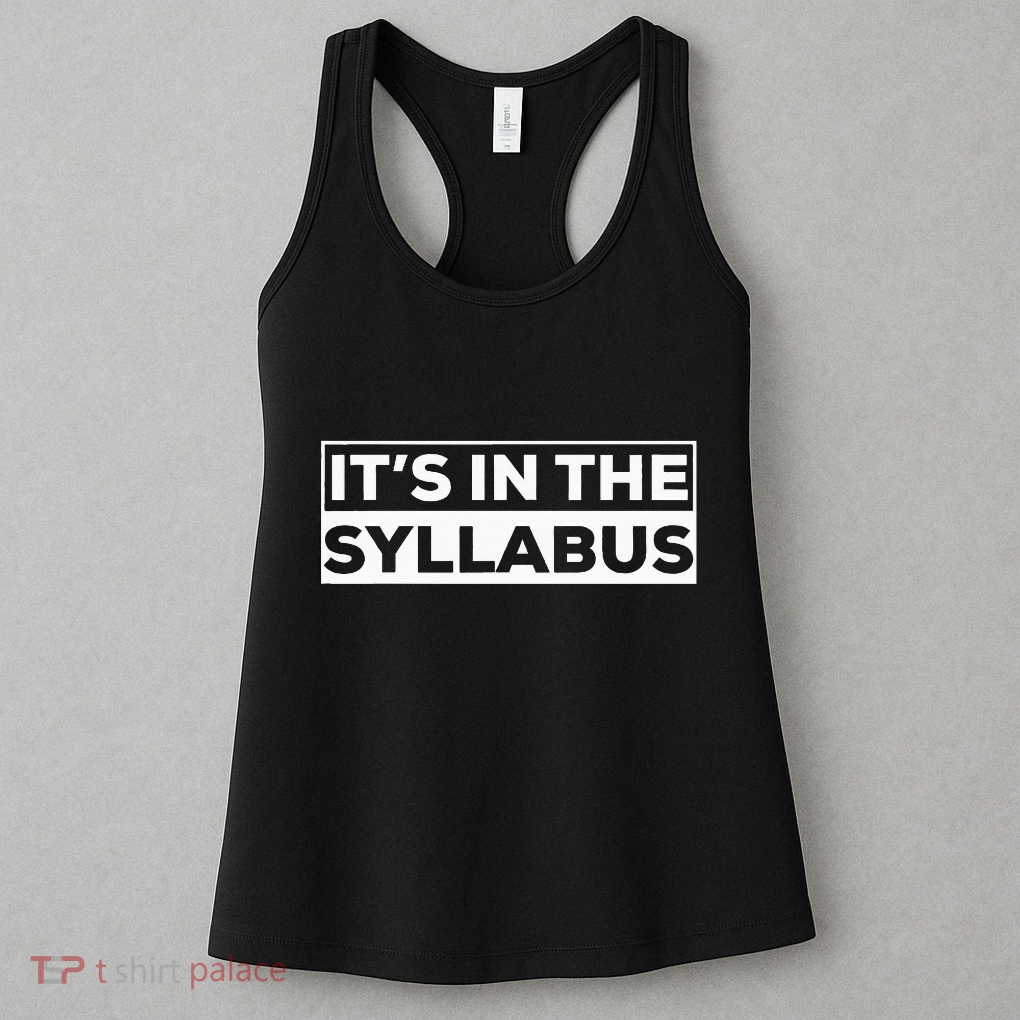 ItS In The Syllabus Women's Tank Top