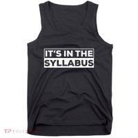ItS In The Syllabus Tank Top thumb 0