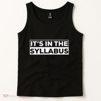 ItS In The Syllabus Tank Top thumb 2