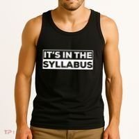 ItS In The Syllabus Tank Top thumb 3
