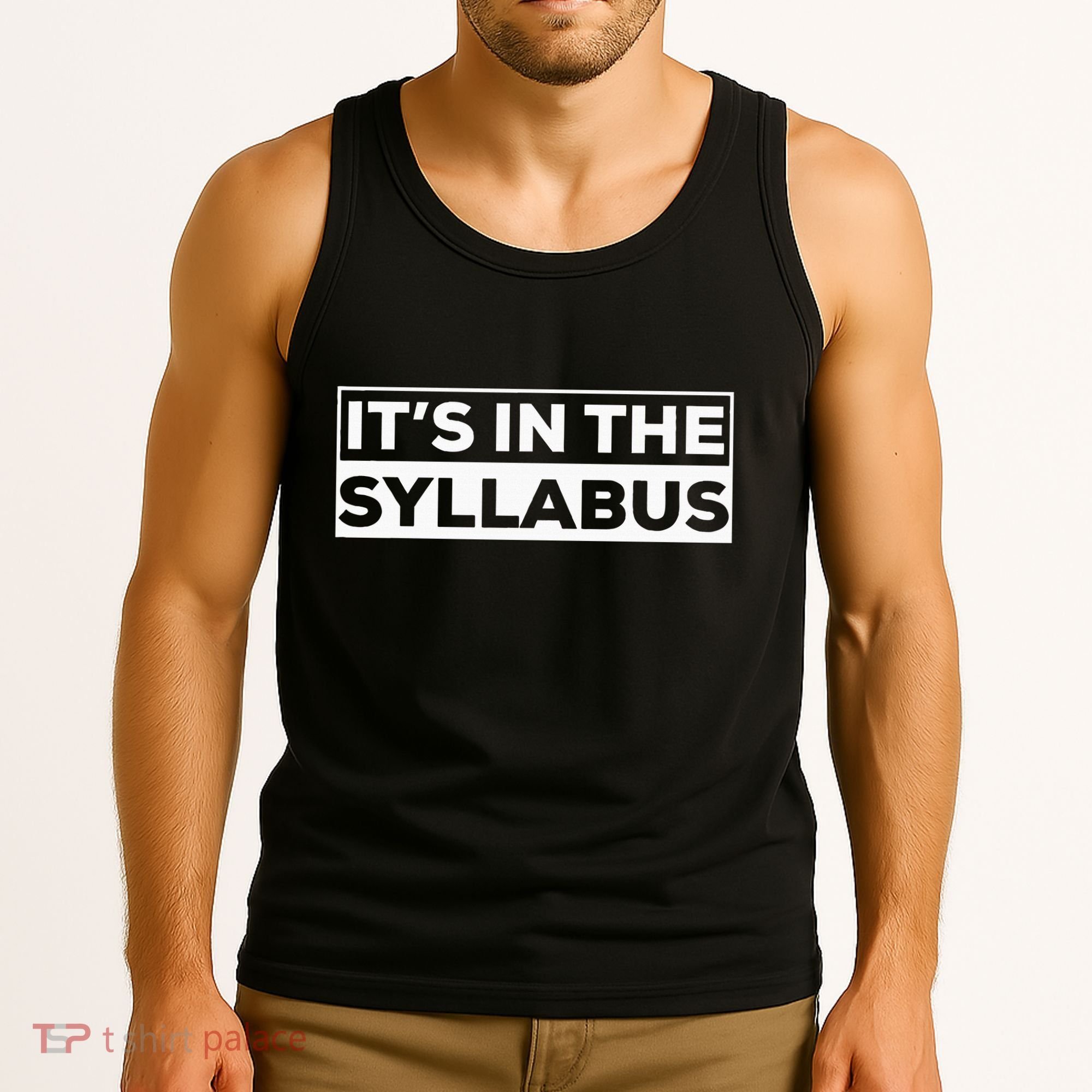 ItS In The Syllabus Tank Top