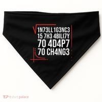 Intelligence Is The Ability To Adapt To Change Smart People USA-Made Doggie Bandana thumb 0
