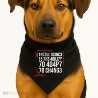 Intelligence Is The Ability To Adapt To Change Smart People USA-Made Doggie Bandana thumb 1
