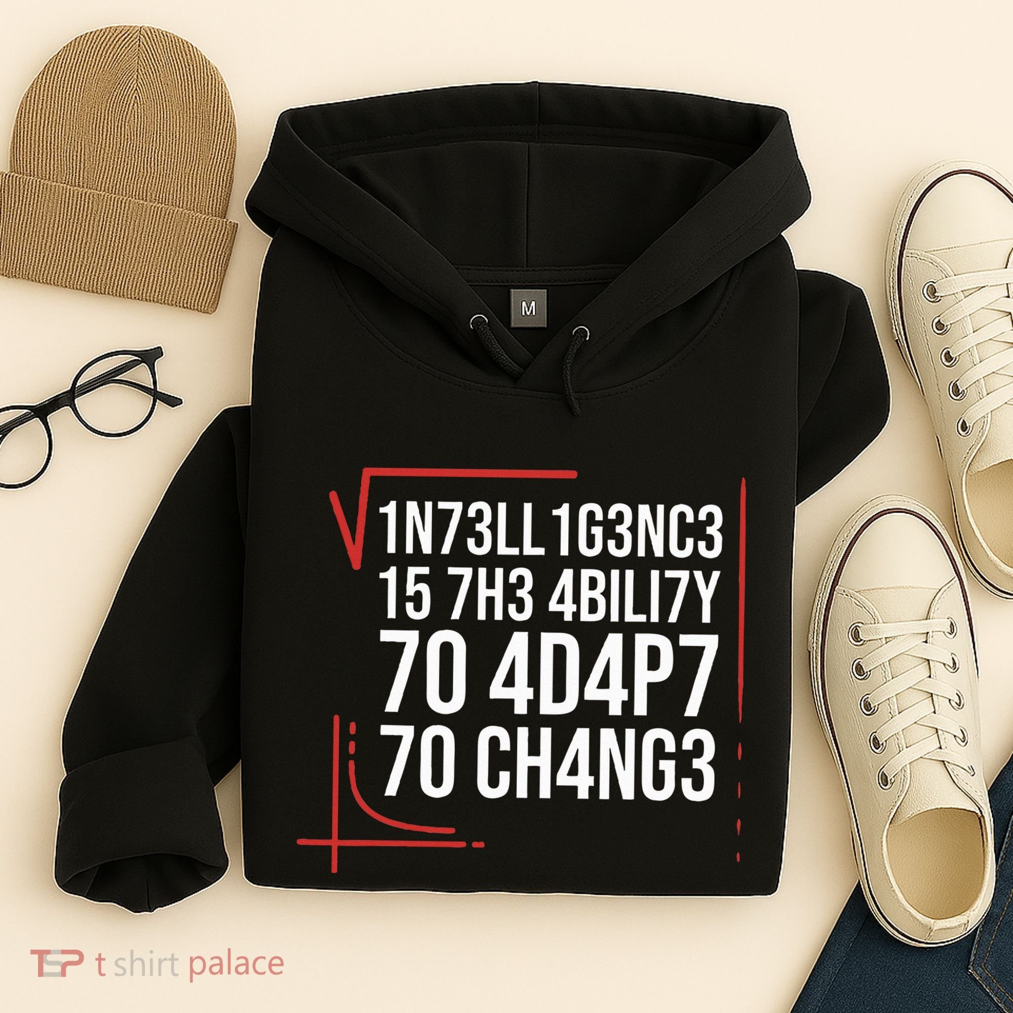 Intelligence Is The Ability To Adapt To Change Smart People Hoodie