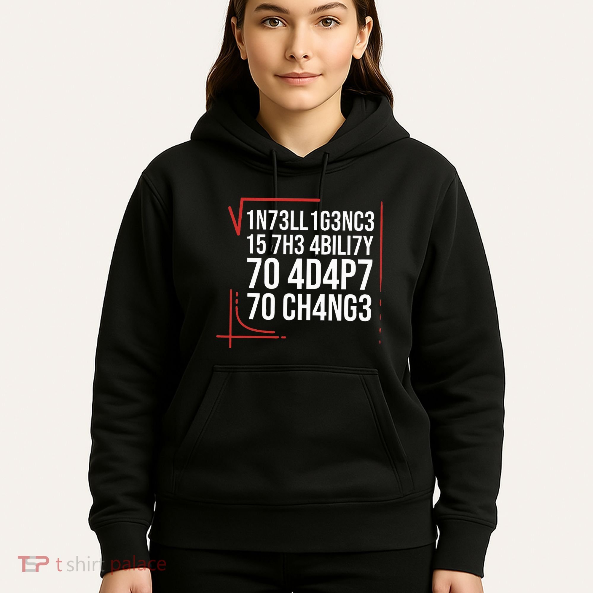 Intelligence Is The Ability To Adapt To Change Smart People Hoodie