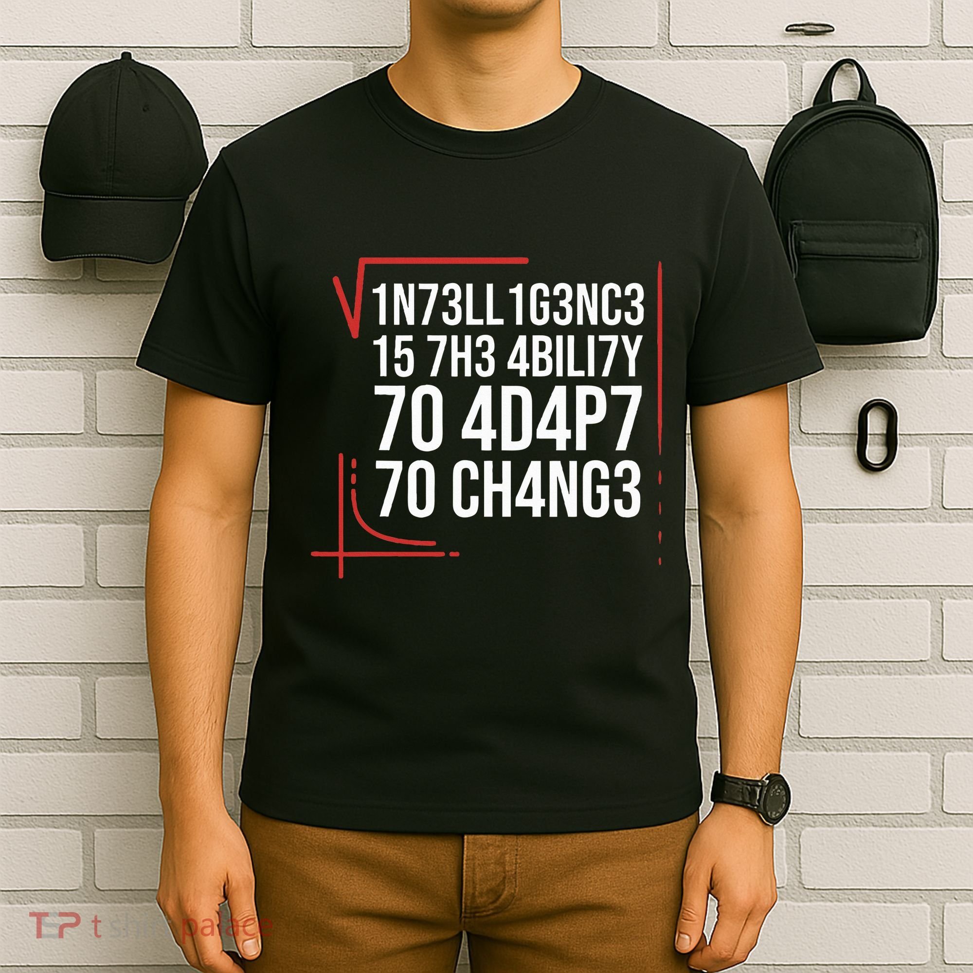 Intelligence Is The Ability To Adapt To Change Smart People T-Shirt