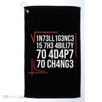 Intelligence Is The Ability To Adapt To Change Smart People Golf Towel thumb 0