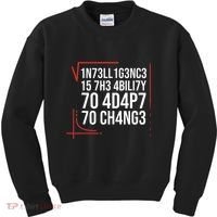 Intelligence Is The Ability To Adapt To Change Smart People Kids Sweatshirt thumb 0