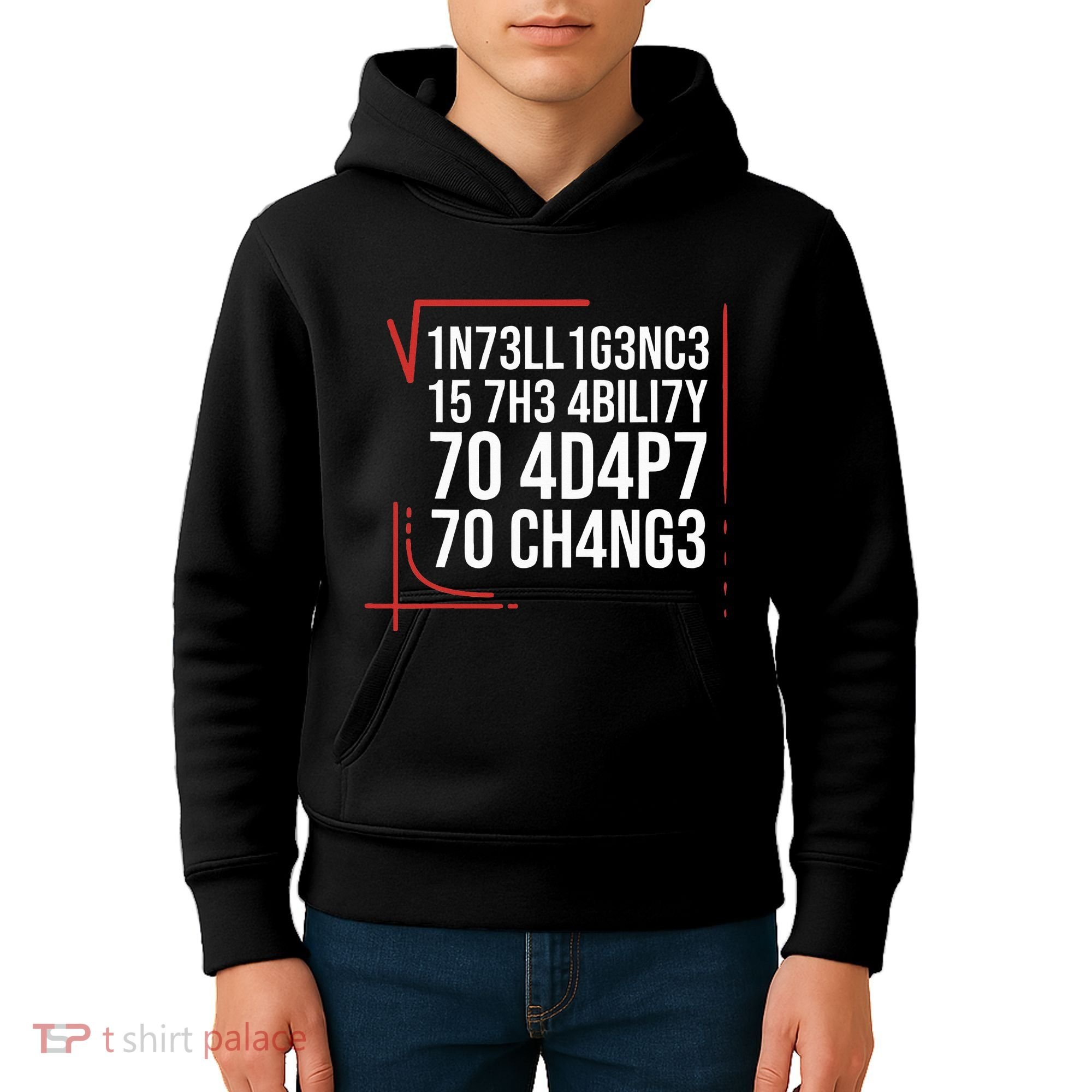 Intelligence Is The Ability To Adapt To Change Smart People Kids Hoodie