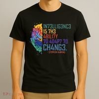 Intelligence Is The Ability To Adapt To Change T-Shirt thumb 3