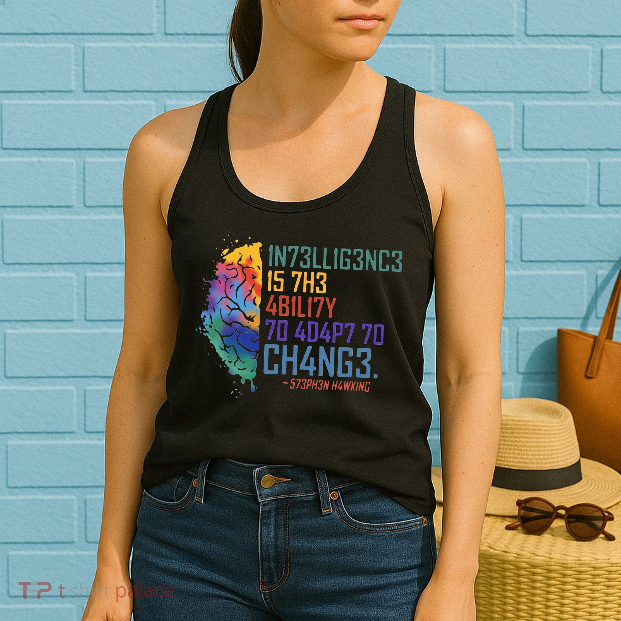 Intelligence Is The Ability To Adapt To Change Women's Tank Top