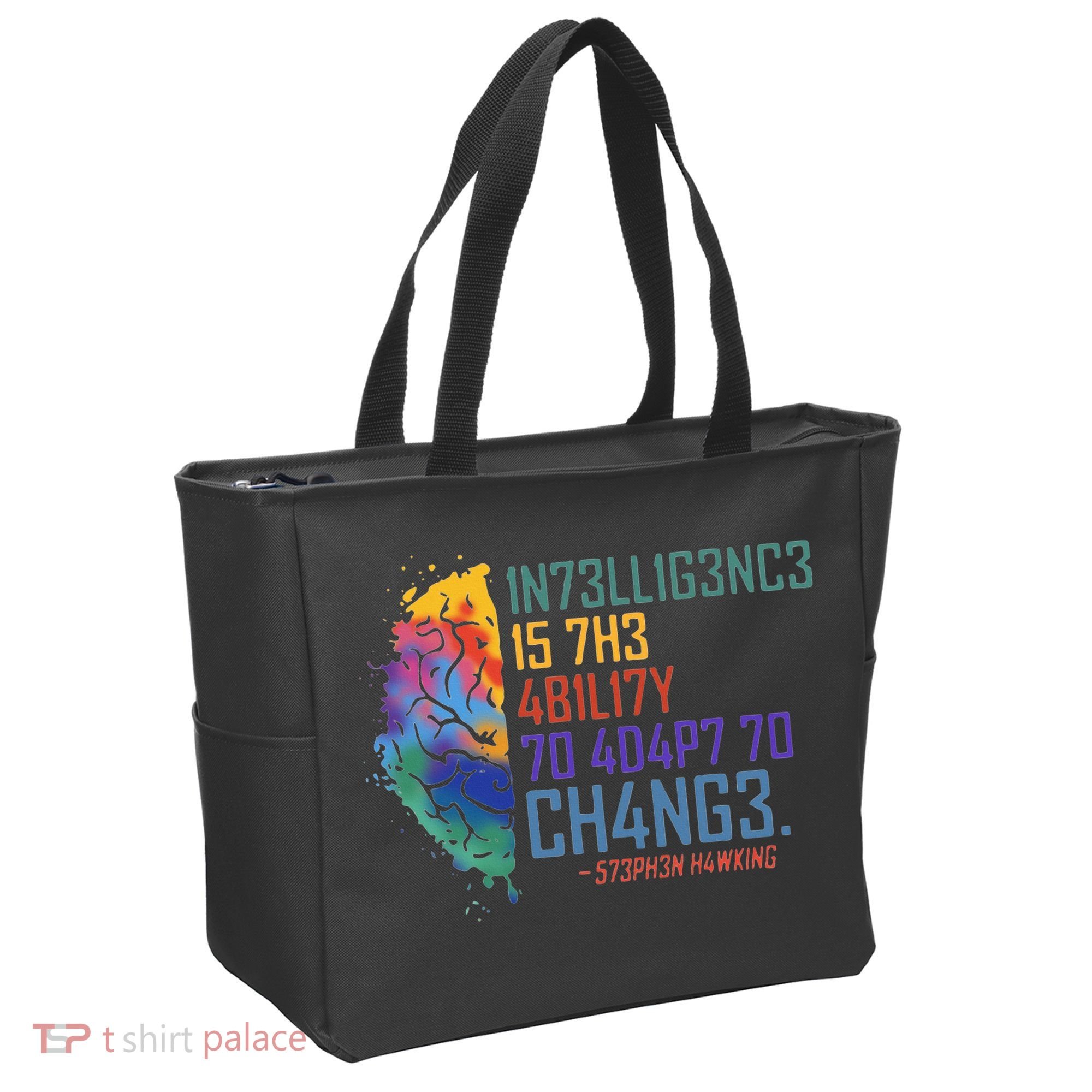 Intelligence Is The Ability To Adapt To Change Tote Bag