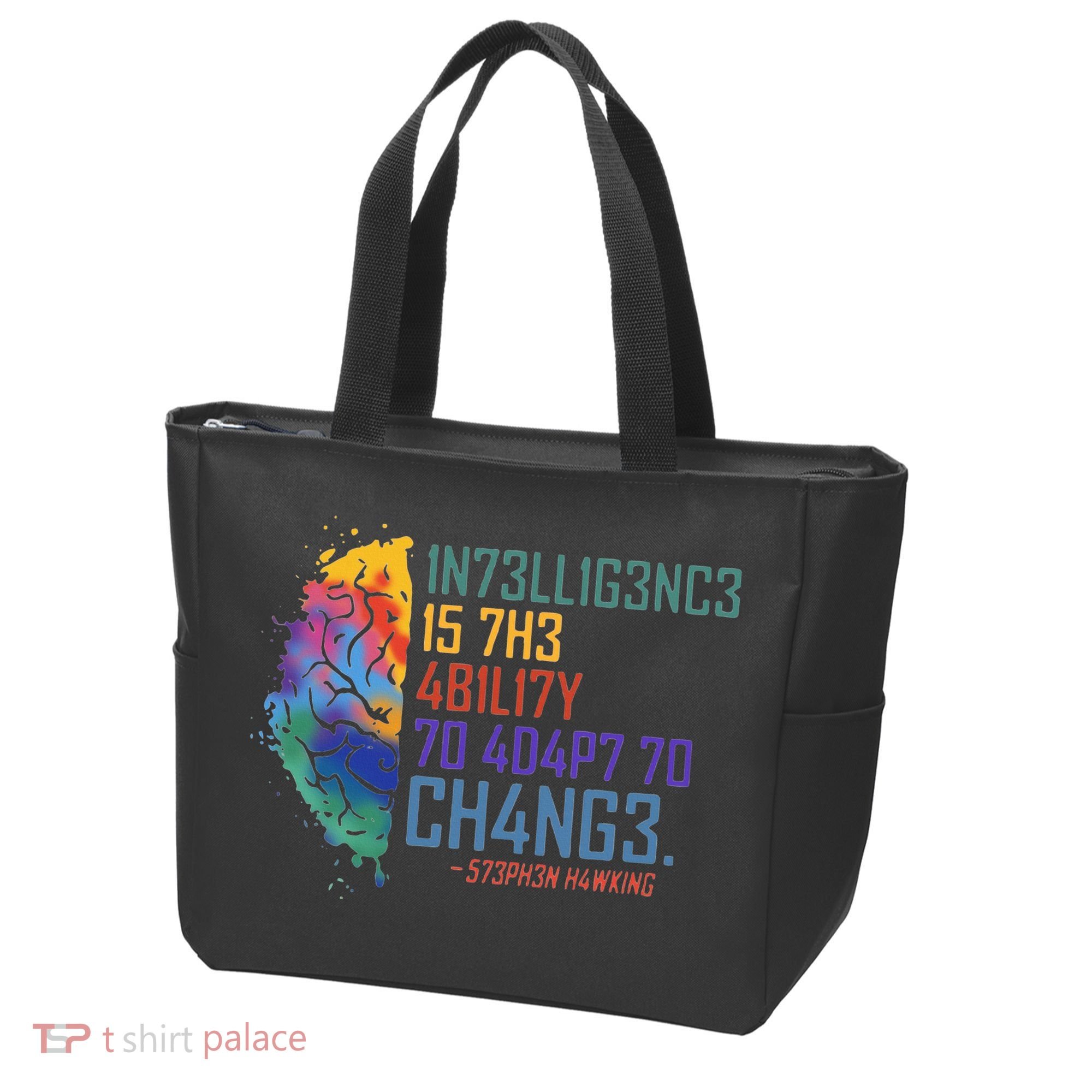 Intelligence Is The Ability To Adapt To Change Tote Bag