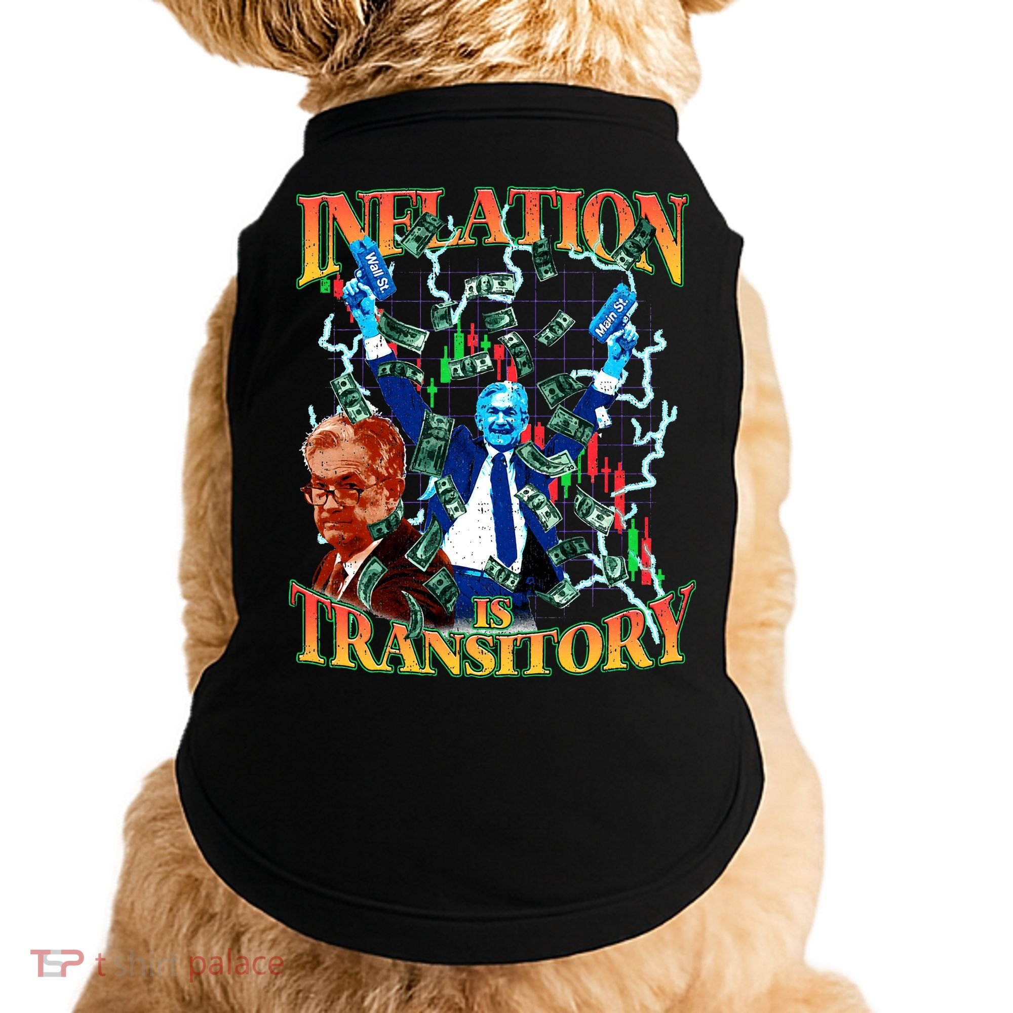 Inflation Is Transitory  90s Bootleg Merch Style JPOW  Doggie Tank
