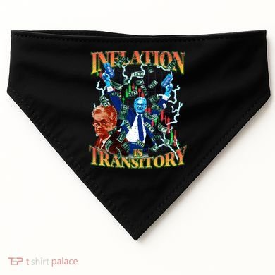Inflation Is Transitory  90s Bootleg Merch Style JPOW  USA-Made Doggie Bandana