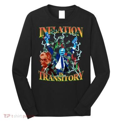 Inflation Is Transitory  90s Bootleg Merch Style JPOW  Long Sleeve Shirt