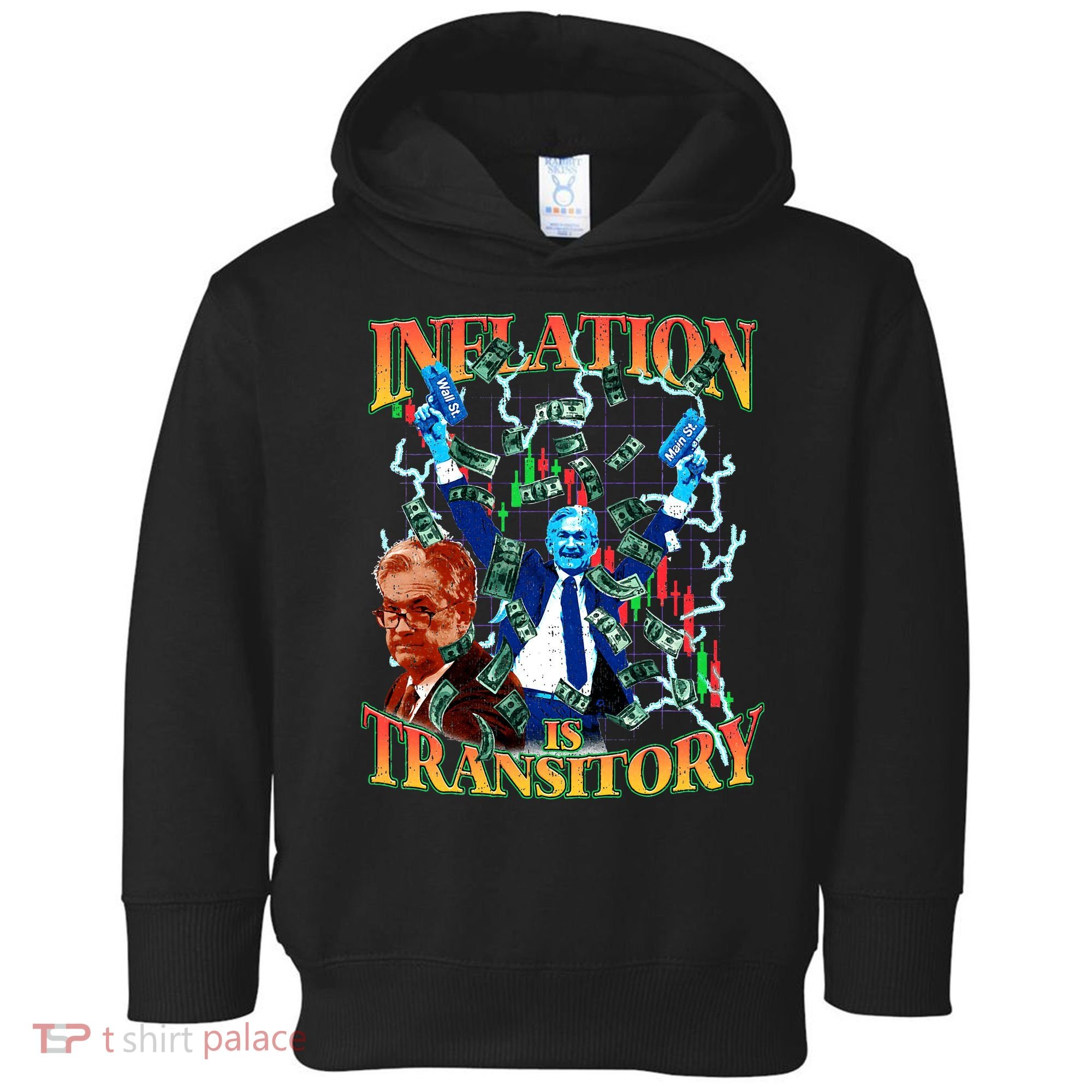 Inflation Is Transitory  90s Bootleg Merch Style JPOW  Toddler Hoodie