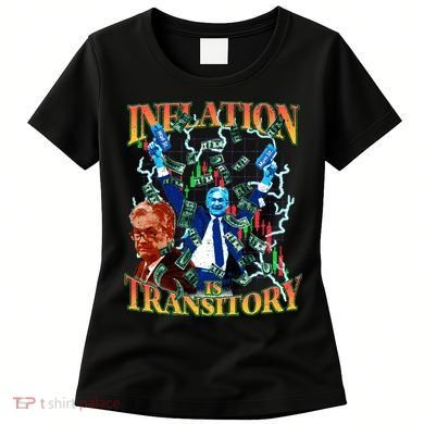 Inflation Is Transitory  90s Bootleg Merch Style JPOW  Women's T-Shirt