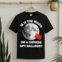 Is It The Moon Or A Chinese Spy Balloon T-Shirt thumb 2