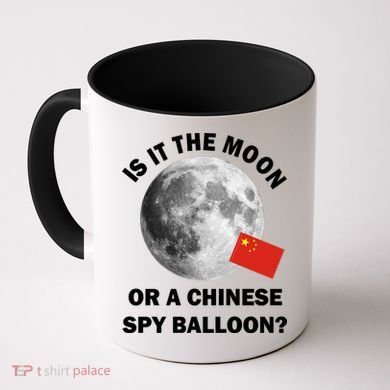 Is It The Moon Or A Chinese Spy Balloon Coffee Mug