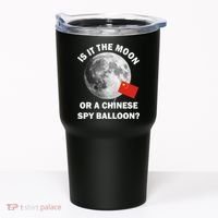 Is It The Moon Or A Chinese Spy Balloon Tumbler thumb 0