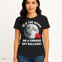 Is It The Moon Or A Chinese Spy Balloon Women's T-Shirt thumb 4