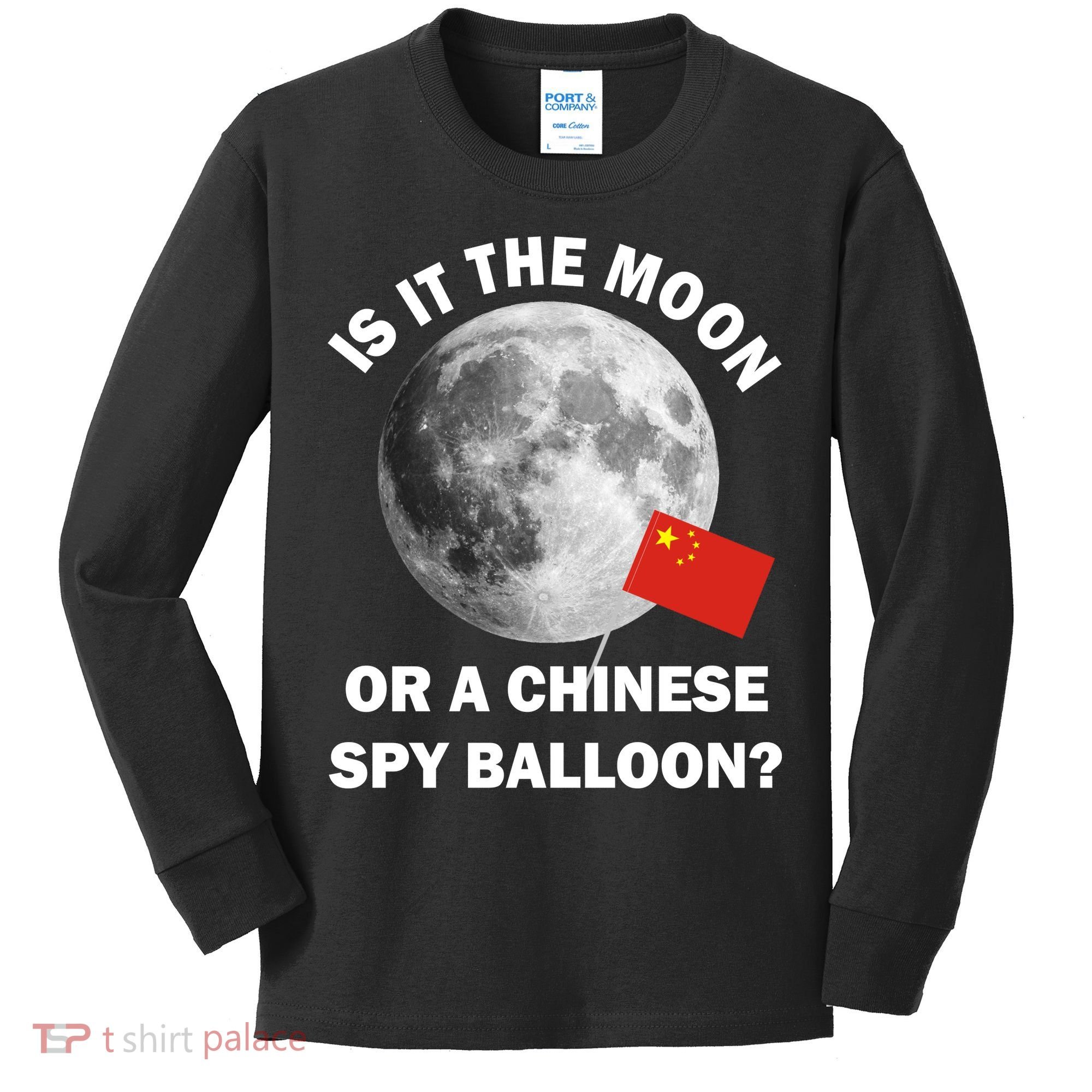 Is It The Moon Or A Chinese Spy Balloon Kids Long Sleeve Shirt