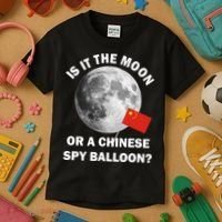Is It The Moon Or A Chinese Spy Balloon Kids T-Shirt thumb 3