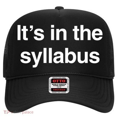 ItS In The Syllabus Hat