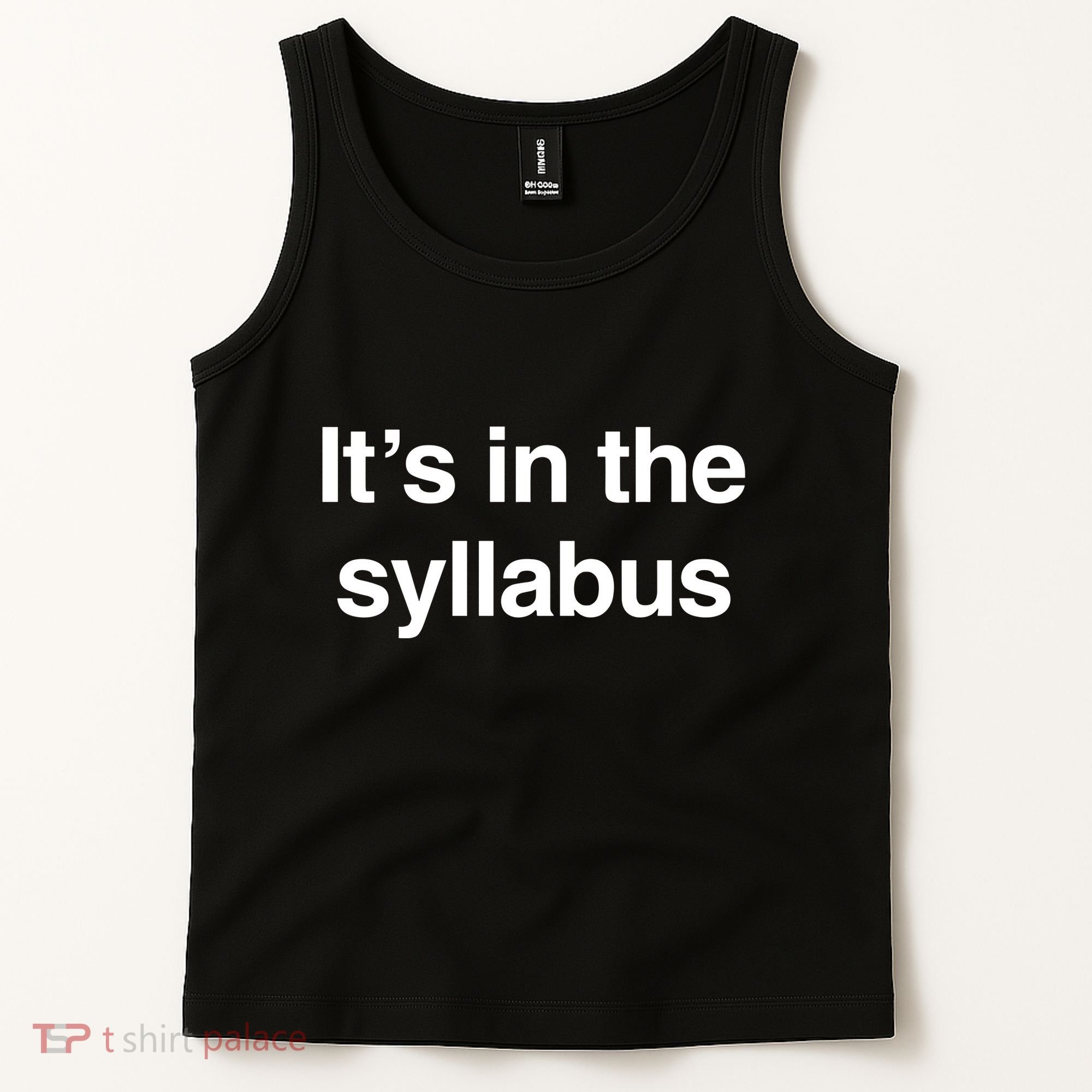 ItS In The Syllabus Tank Top