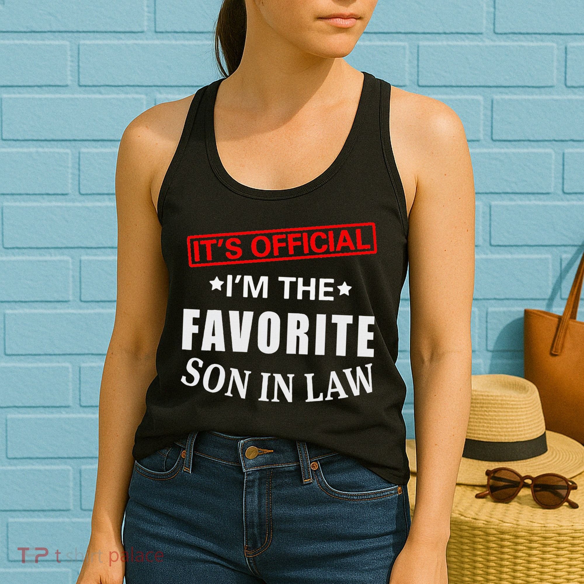 Its Im The Favorite Son In Law Women's Tank Top