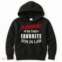 Its Im The Favorite Son In Law Kids Hoodie thumb 0