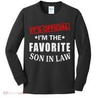 Its Im The Favorite Son In Law Kids Long Sleeve Shirt thumb 0