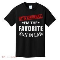 Its Im The Favorite Son In Law Kids T-Shirt thumb 0