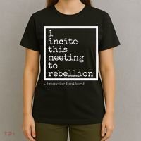 I Incite This Meeting To Rebellion T-Shirt thumb 4