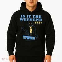 Is It The Weekend Yet Funny Cat Hoodie thumb 2
