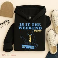 Is It The Weekend Yet Funny Cat Hoodie thumb 4