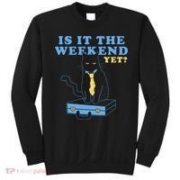 Is It The Weekend Yet Funny Cat Sweatshirt thumb 0