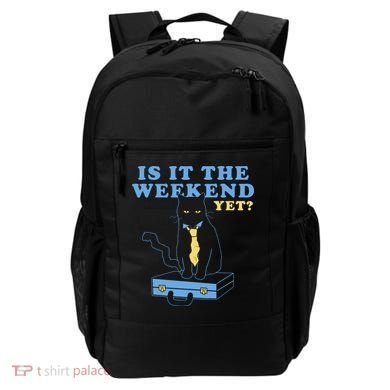 Is It The Weekend Yet Funny Cat Backpack
