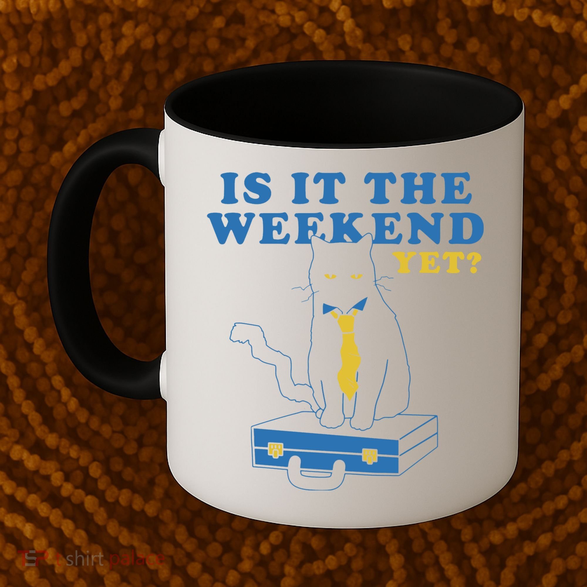 Is It The Weekend Yet Funny Cat Coffee Mug