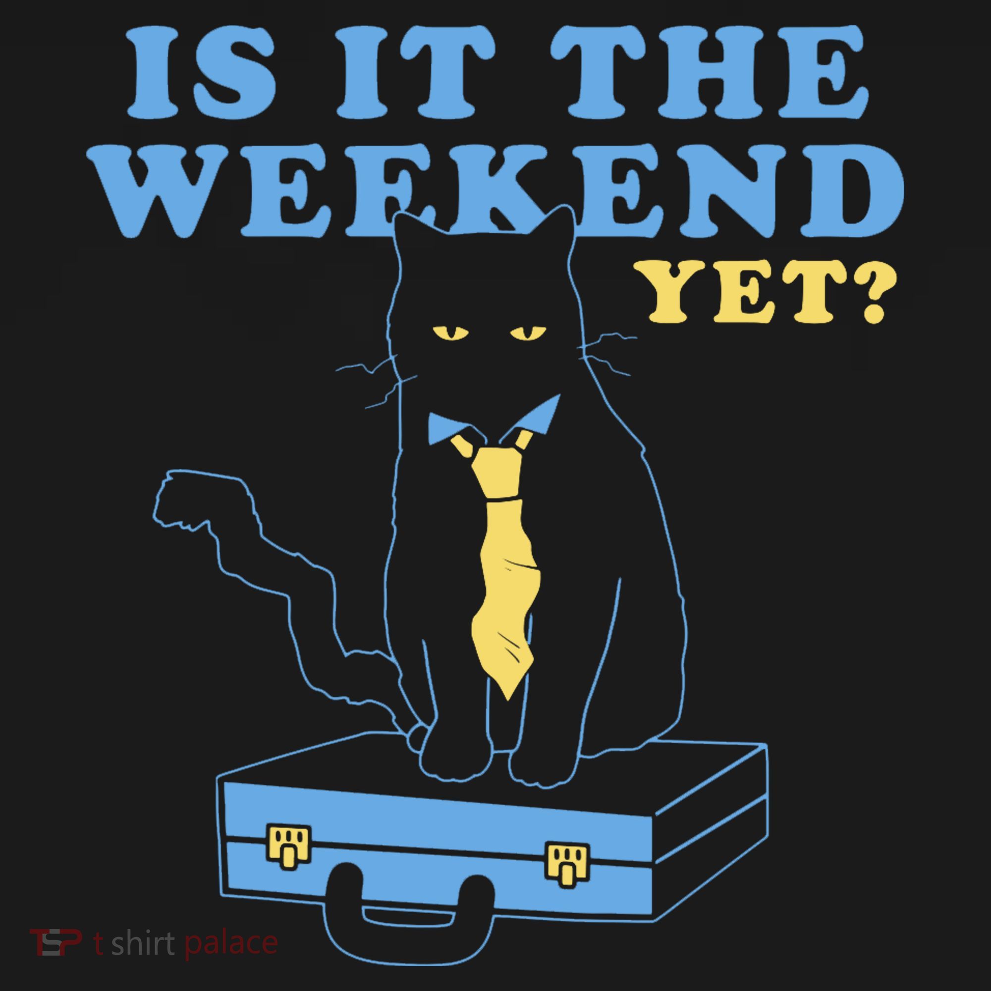 Is It The Weekend Yet Funny Cat Pajama Set