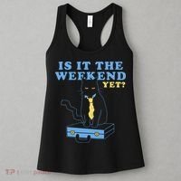 Is It The Weekend Yet Funny Cat Women's Tank Top thumb 3