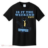 Is It The Weekend Yet Funny Cat Kids T-Shirt thumb 0