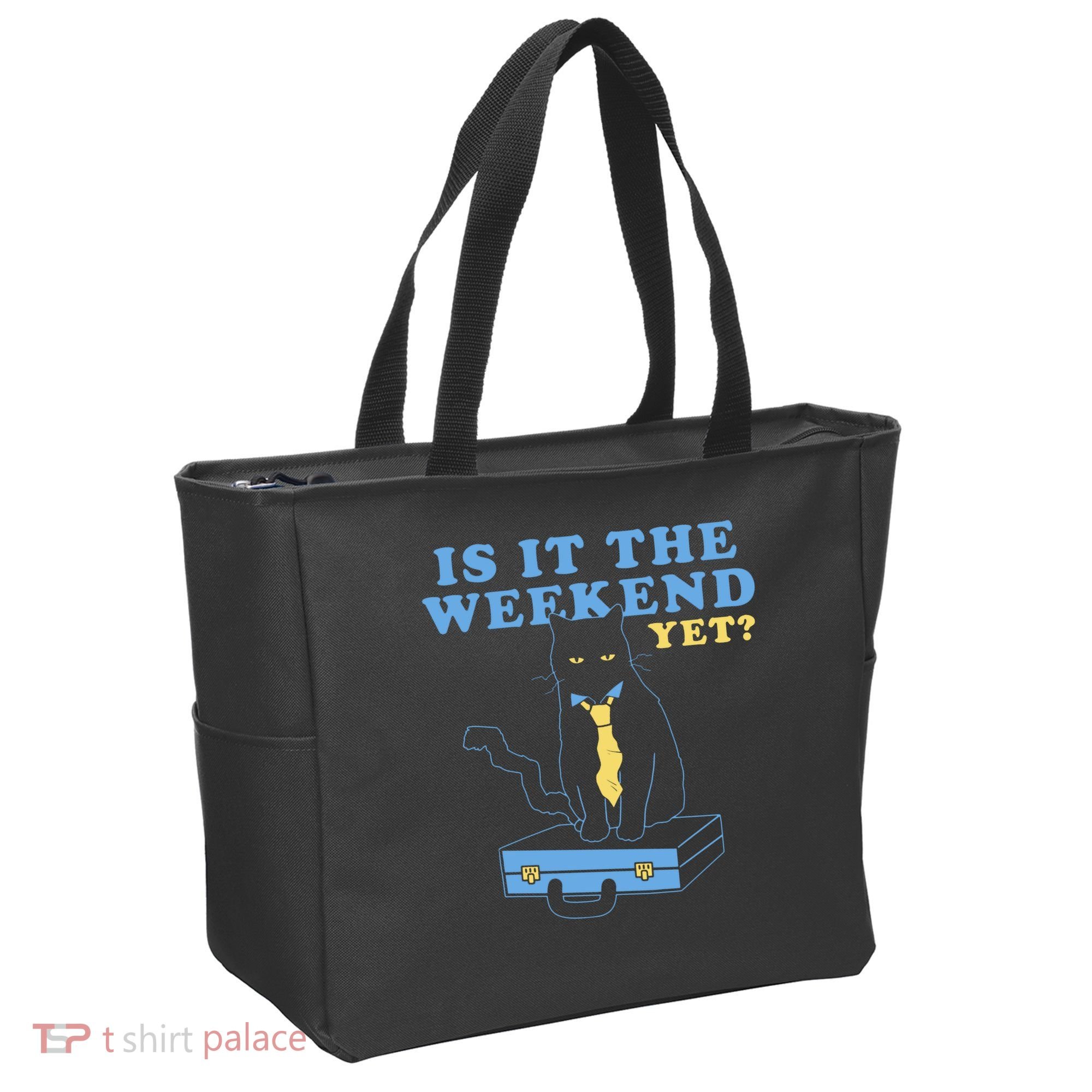 Is It The Weekend Yet Funny Cat Tote Bag