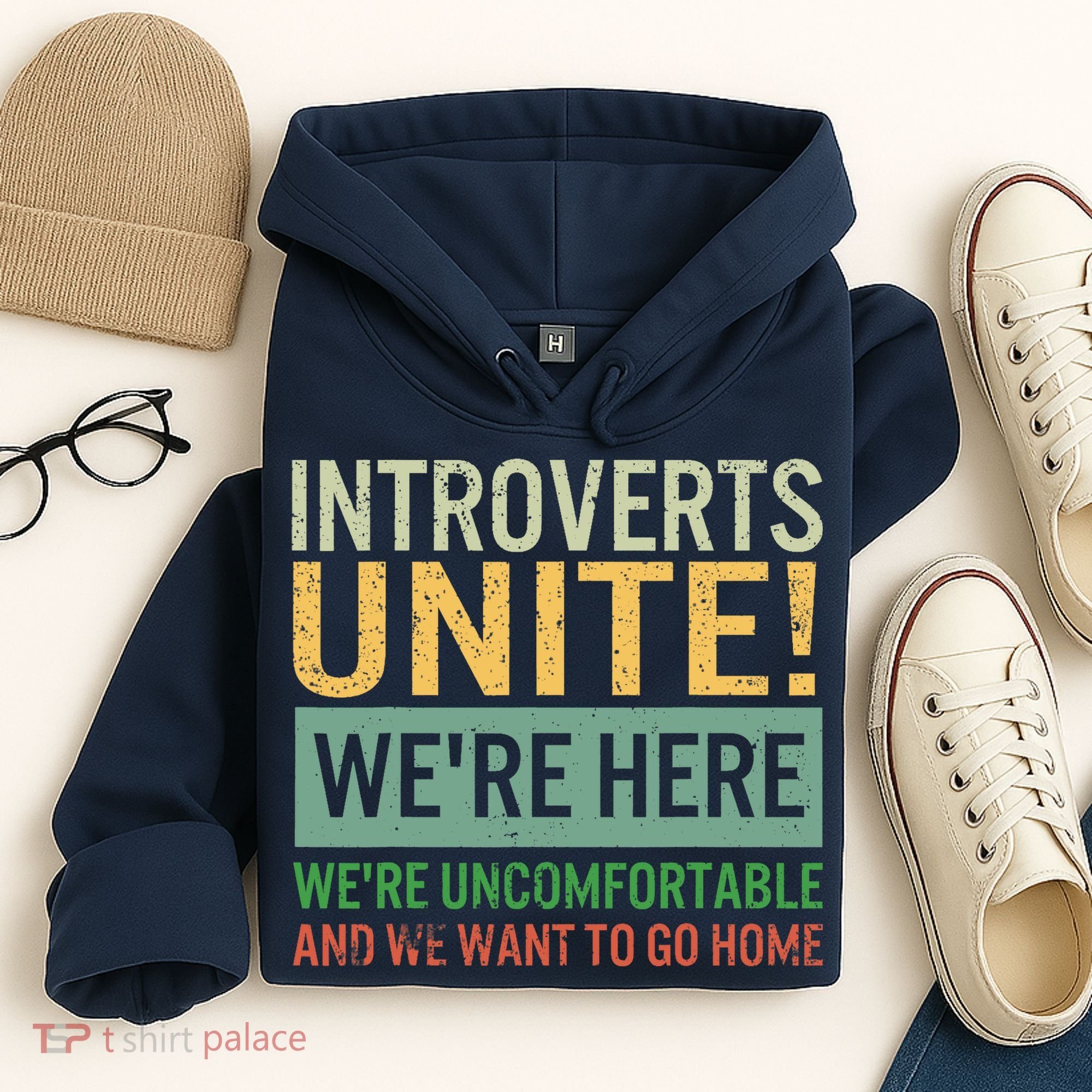 Introvert Introverts Unite Here Uncomfortable Want Go Home Hoodie