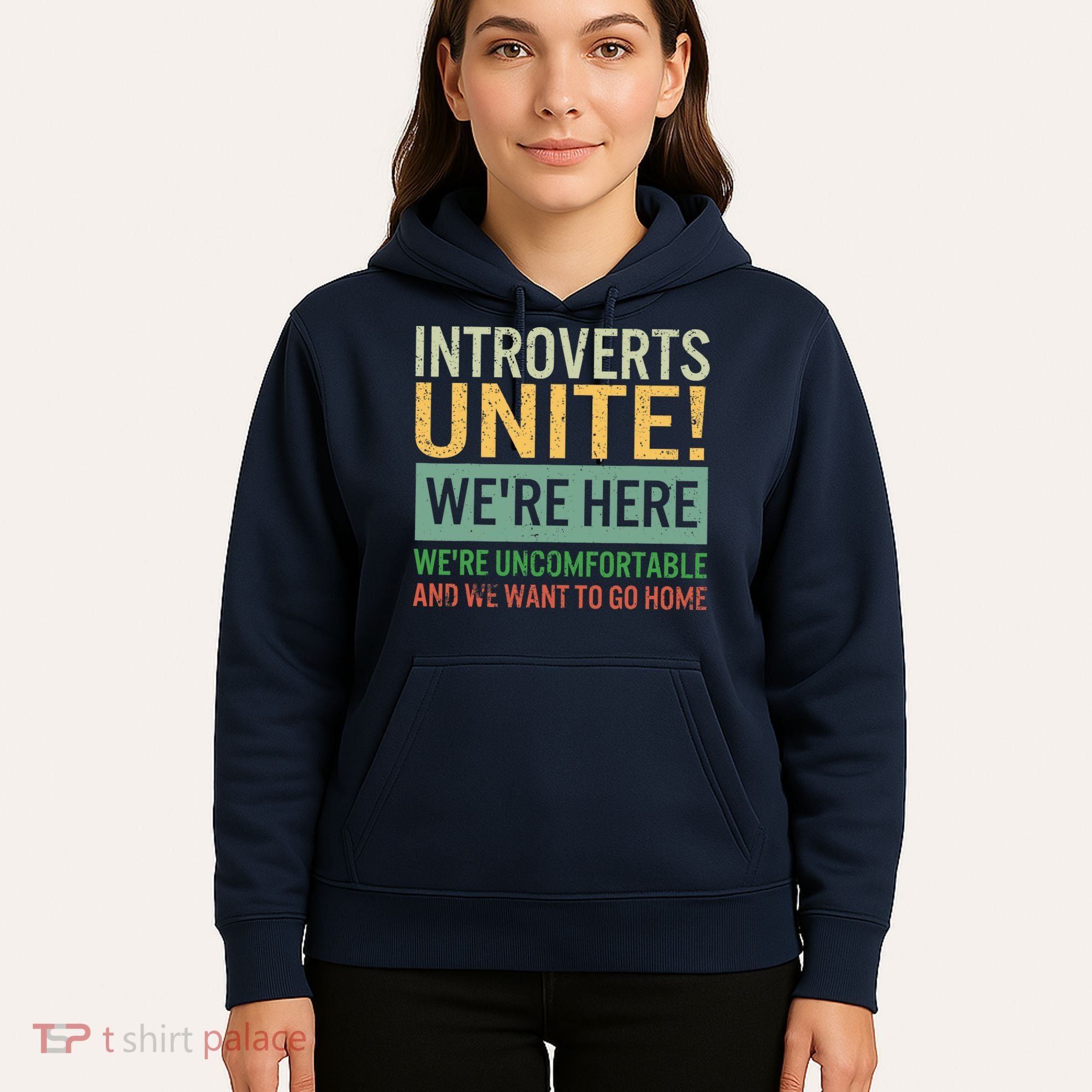 Introvert Introverts Unite Here Uncomfortable Want Go Home Hoodie