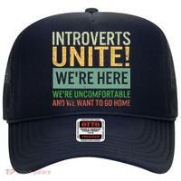 Introvert Introverts Unite Here Uncomfortable Want Go Home Hat thumb 0