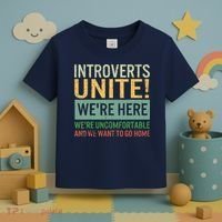 Introvert Introverts Unite Here Uncomfortable Want Go Home Toddler T-Shirt thumb 3