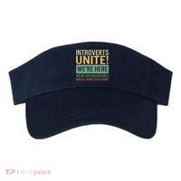 Introvert Introverts Unite Here Uncomfortable Want Go Home Visor thumb 0