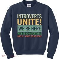 Introvert Introverts Unite Here Uncomfortable Want Go Home Kids Sweatshirt thumb 0